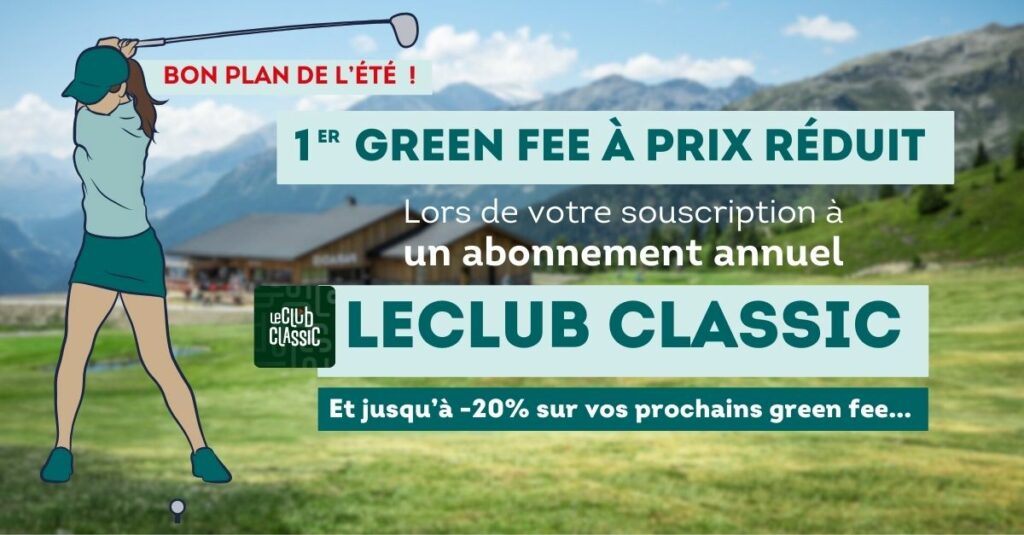 GREEN FEE prix réduit La Rosière